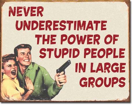 1553 - Stupid People